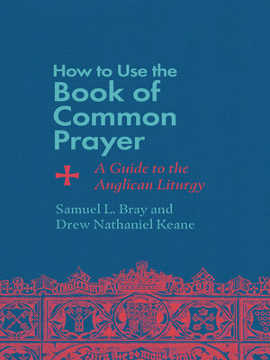 cover image of How to Use the Book of Common Prayer